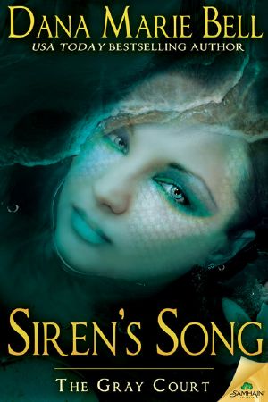 [The Gray Court 05] • Siren's Song · The Gray Court, Book 5